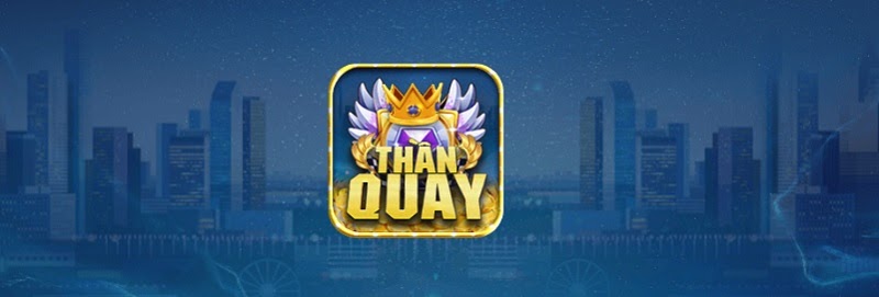 Cổng game ThanQuay247