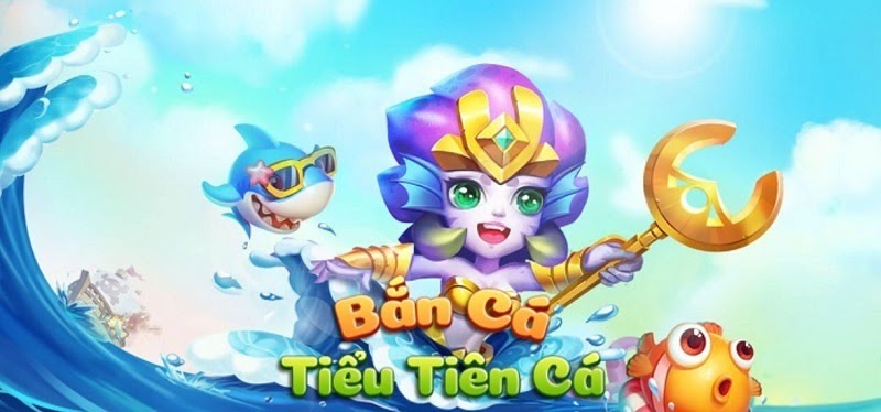 Cổng game bắn cá Bắn Cá Tiểu Tiên Cá