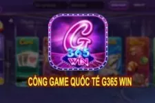 G365 win – Link tải game bài trực tuyến hàng đầu cho Android/IOS 2023