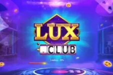 Lux Club – Tải game bài đổi thưởng top nhận ngay Giftcode 50k