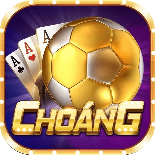 Choang Vip – Tải về Choang Club cho tại link chính chủ 2023