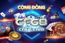 CF68 Club – CF68.club tổng quan sân chơi siêu hot 2023