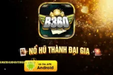 B360 Club – Game bài đổi thưởng online hot nhất làng giải trí 2023