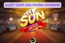 Phỏm Sunwin – Hốt bạc từ các bí kíp “gia truyền”